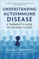 Understanding Autoimmune Disease | A Therapist's Guide To Invisible Illness