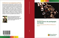 JoãO Batista Sartor | Performance Da Pedagogia Da Flauta | Taschenbuch (2017)