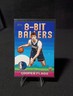  Cooper Flagg 2025-26 Topps Flagship- 8-Bit Ballers (RC) LP 