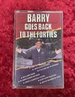 Barry Goes Back to the Forties Cassette Tape SW85