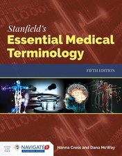 Stanfields Essential Medical Terminology: .