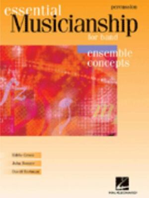 Essential Musicianship for Band - Ensemble Concepts: Advanced Level - Percussion
