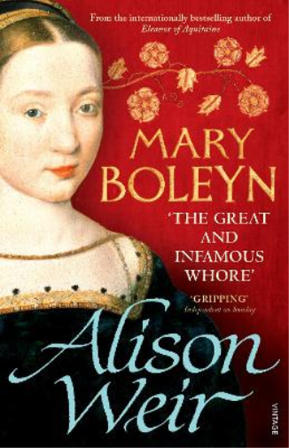 Alison Weir Mary Boleyn (Tascabile)