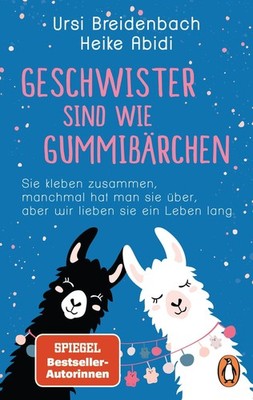 Geschwister sind wie Gummibärchen Heike Abidi