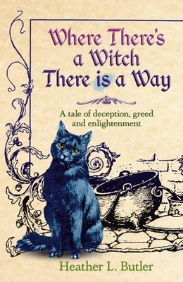 Where There's a Witch, There is a Way Heather L Butler Taschenbuch Englisch 2023