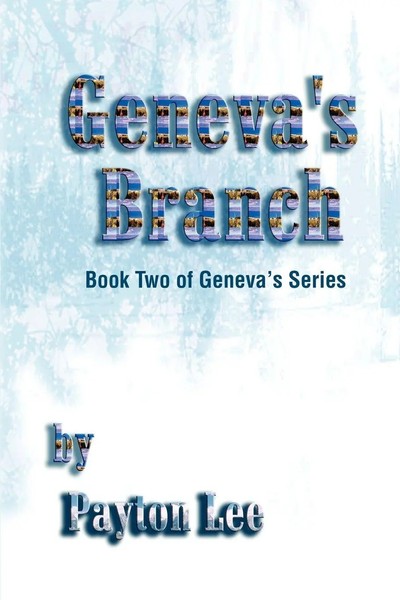 Payton Lee | Geneva's Branch | Taschenbuch | Englisch (2002) | iUniverse-image