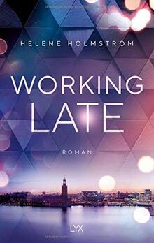Working Late von Holmström, Helene | Buch | Zustand gut