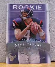 FOOTBALL CARD SWEET SPOT ROOKIE SUB-SET CHASE DAVE RAGONE HOU. TEXANS 510 /675. rookie card picture