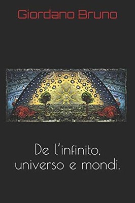 De laTMinfinito, universo e mondi., Bruno, Libri 9781090544582 Free Shipping-,