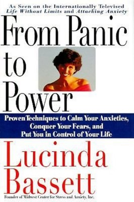 From Panic to Power: Proven Techniques to Calm Your Anxieties, Conquer Your ...