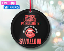 Funny Speech Language Pathologist Christmas Ornament SLP Christmas Gift Joke