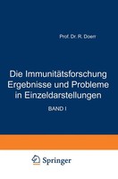 Die ImmunitäTsforschung Ergebnisse Und Probleme In Einzeldarstellungen Doerr X