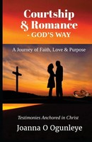 Joanna O Ogunleye | Courtship & Romance - God's Way | Taschenbuch | Englisch