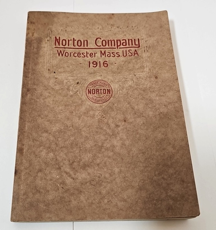 Vintage 1916 Norton Company Worcester, MA Catalog Product Guide Grinding Wheels