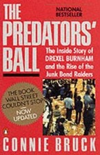 Connie Bruck The Predators' Ball (Paperback)