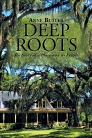 Deep Roots The Story Of A Place And Its People Anne Butler Taschenbuch Englisch