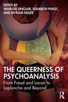 The Queerness Of Psychoanalysis | From Freud And Lacan To Laplanche And Beyond