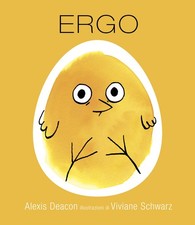 Ergo. Ediz. a colori - Deacon Alexis