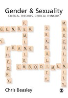 Gender And Sexuality Critical Theories, Critical Thinkers Chris Beasley Buch