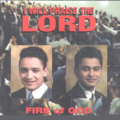 i will praise the lord - fire of god -  CD