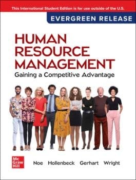 Human Resource Management: Gaining a Competitive Advantage: 2025 Release ISE by