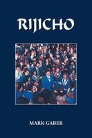 Rijicho Mark Gaber Taschenbuch Kartoniert / Broschiert Englisch 2013 Iuniverse