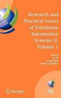 Research and Practical Issues of Enterprise Information Systems: IFIP TC 8 WG 8.9 International Conference on Research and Practical Issues of Enterprise Information Systems (Conenis 2007), October 14-16, 2007, Beijing, China: v. 1 by Springer-Verlag New York Inc. (Hardback, 2007)