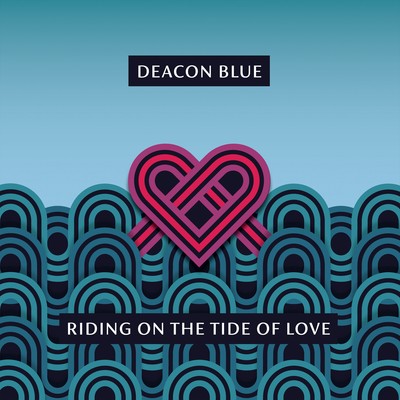 Deacon Blue - Riding On The Tide Of Love - Vinile