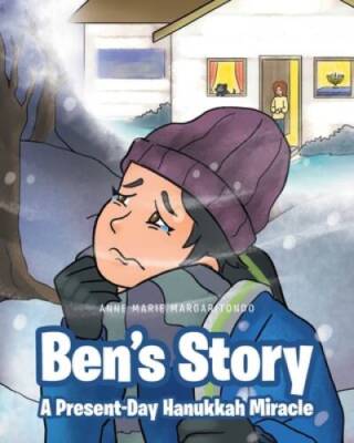 Bens Story: A Present-Day Hanukkah Miracle - Paperback - GOOD