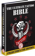 THE ULTIMATE TATTOO BIBLE : COLLECTOR'S 2ND EDITION By Dayne Harrison