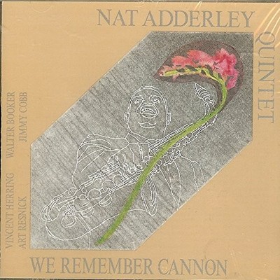 Nat Adderley We Remember Cannon (CD)