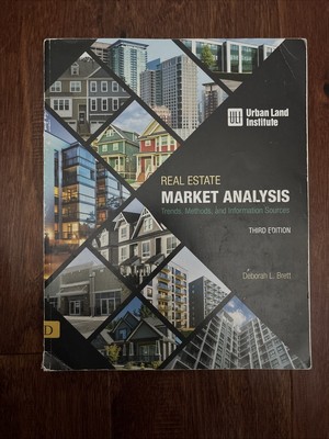 Real Estate Market Analysis: Trends, Methods, and Information Sources, Third ...