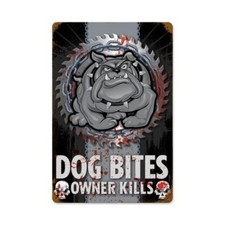 DOG BITES OWNER KILLS BULLDOG 18" HEAVY DUTY USA MADE METAL HOME DECOR SIGN