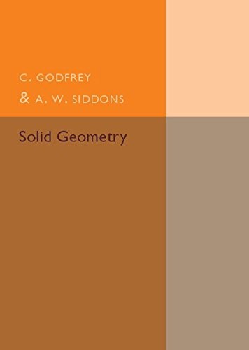 Solid Geometry by Godfrey, C.  New 9781316603857 Fast Free Shipping<-