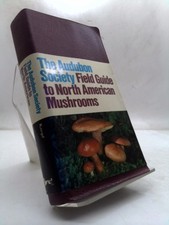 National Audubon Society Field Guide to North American Mushrooms