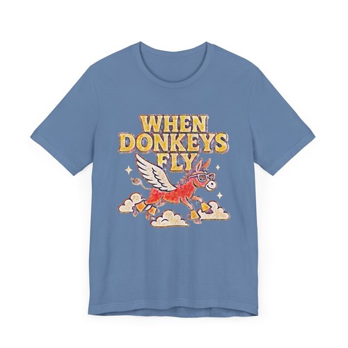 Whimsical Donkey Tee, Unisex Shirt, When Donkey's Fly Fun Graphic T-Shirt - Picture 32 of 49