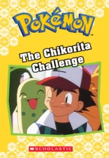 The Chikorita Challenge (PokÃ©mon Classic Chapter Book #11) (PokÃ©mon Cha - GOOD