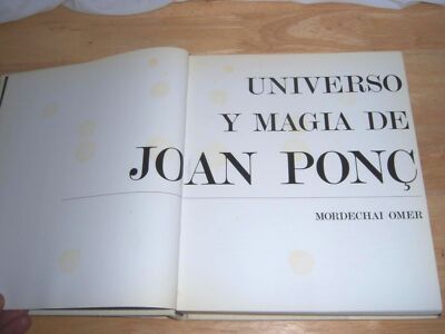 MORDECHAI OMER UNIVERSO Y MAGIA DE JOAN PONC 1972 POLIGRAFA FOLIO