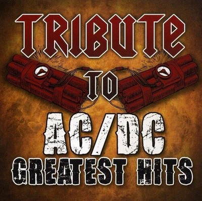 Tribute To Acdc - Tribute To Ac/dc Greatest Hits - Music CD