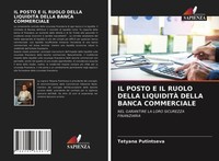 IL Posto E IL Ruolo Della LiquiditÀ Della Banca Commerciale Tetyana Putintseva