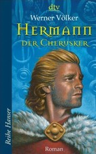 Hermann der Cherusker Roman Werner Völker dtv Historischer Roman
