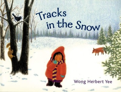 Tracks in the Snow - paperback Yee, Wong Herbert