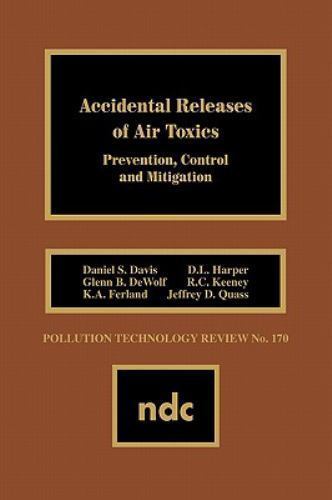 Accidental Releases of Air Toxics Prevention, Control and Mitigation Davis
