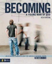 Becoming a Young Man of God: An 8-Week Curric- 0310278783, paperback, Ken Rawson