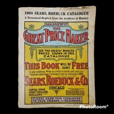 1908 Sears Roebuck & Co Catalog Book No 117 Reproduction (Vintage 1969) 
