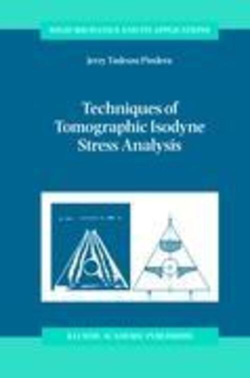 Thumbnail - A. Pindera | Techniques Of Tomographic Isodyne Stress Analysis | Buch