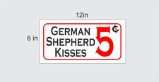 German Shepherd Kisses 5 cents Metal Sign k-9 Police Dog