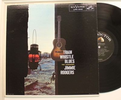 Jimmie Rodgers LP Train Whistle Blues RCA Victor Vinyl 12'' 33 RPM VG++ NM!