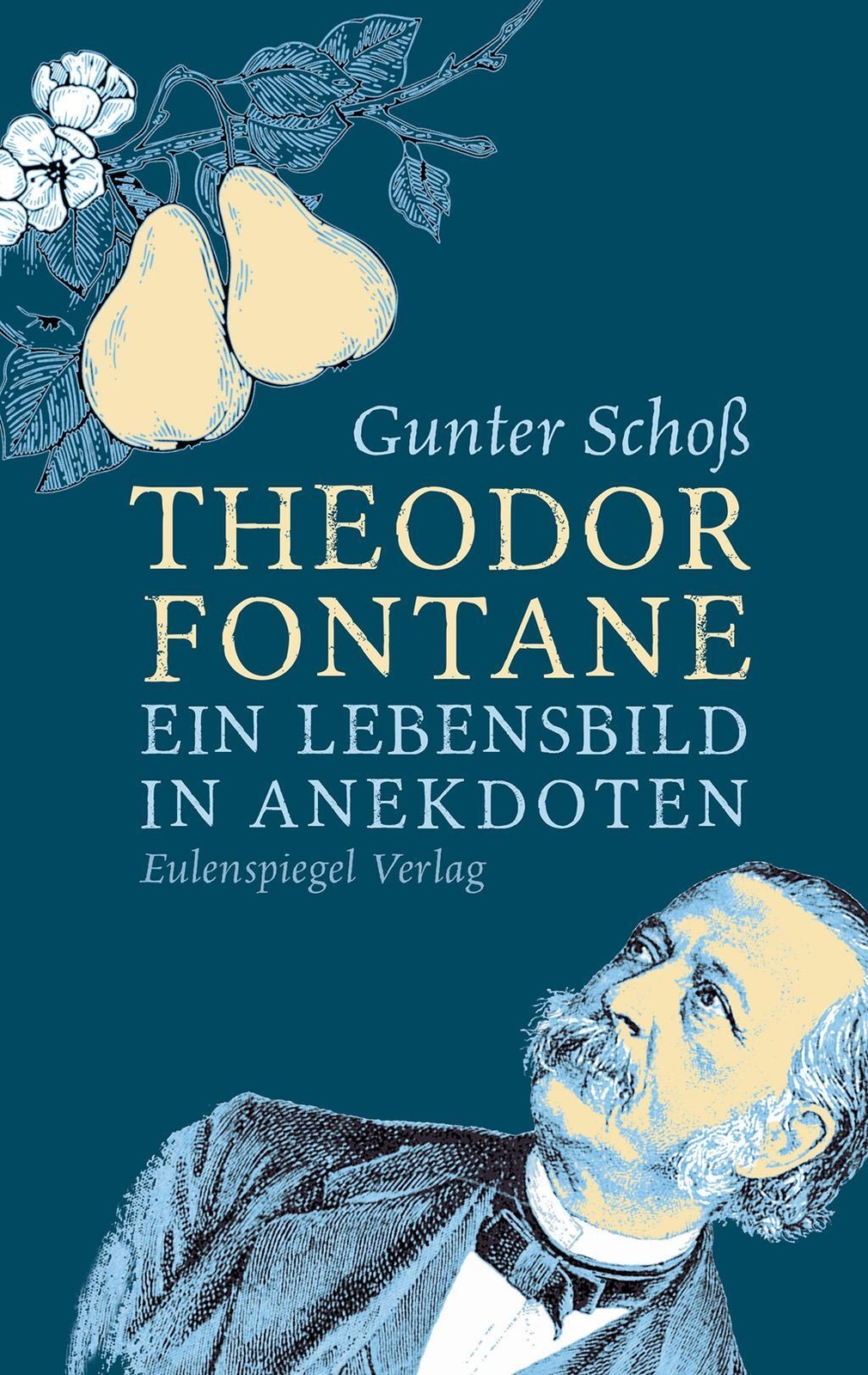 Thumbnail - Theodor Fontane | Ein Lebensbild In Anekdoten | Gunter Schoß | Deutsch
