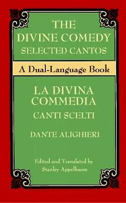 The Divine Comedy Selected Cantos: A Dual-Language Book by Dante (Paperback, ...